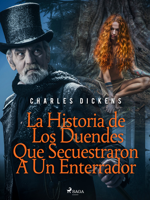 Title details for La Historia de Los Duendes Que Secuestraron a Un Enterrador by Charles Dickens - Available